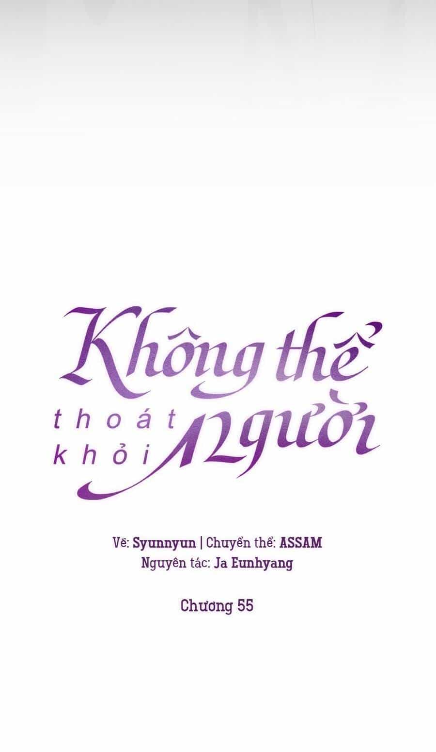 Không Thể Thoát Khỏi Người - Chương 55 - ảnh 15