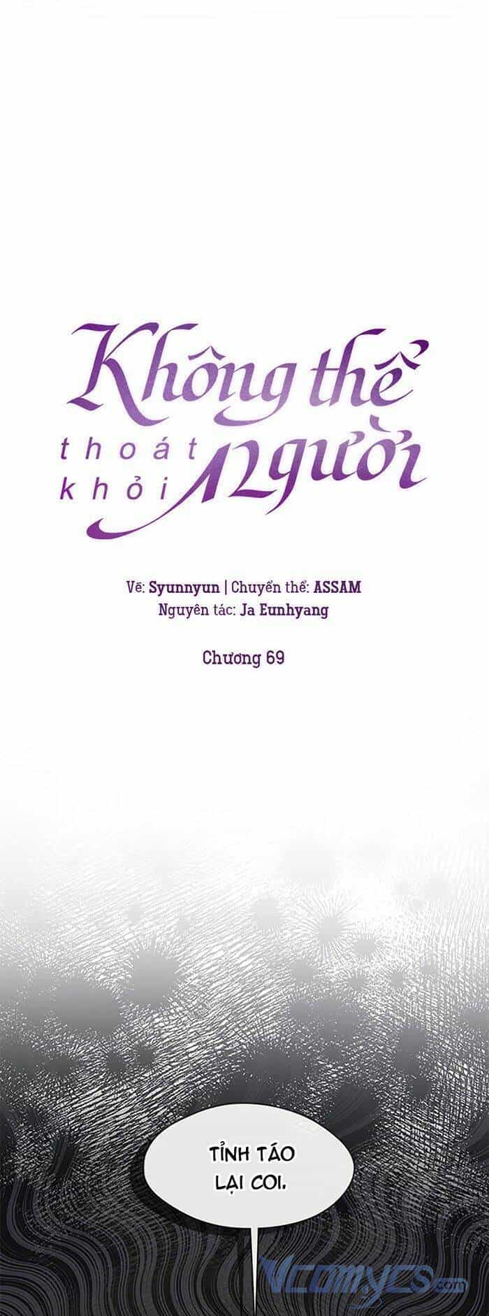 Không Thể Thoát Khỏi Người - Chương 69 - ảnh 14