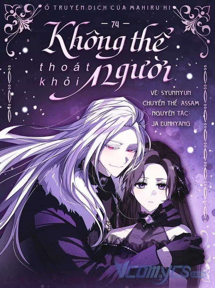 Không Thể Thoát Khỏi Người - Chương 74.1 - ảnh 2