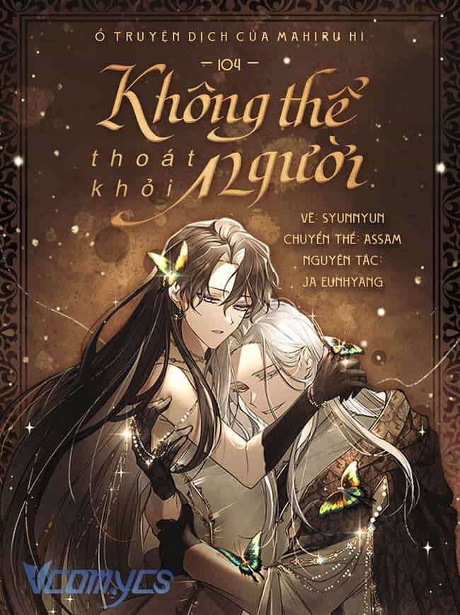 Không Thể Thoát Khỏi Người - Chương 104 - ảnh 1