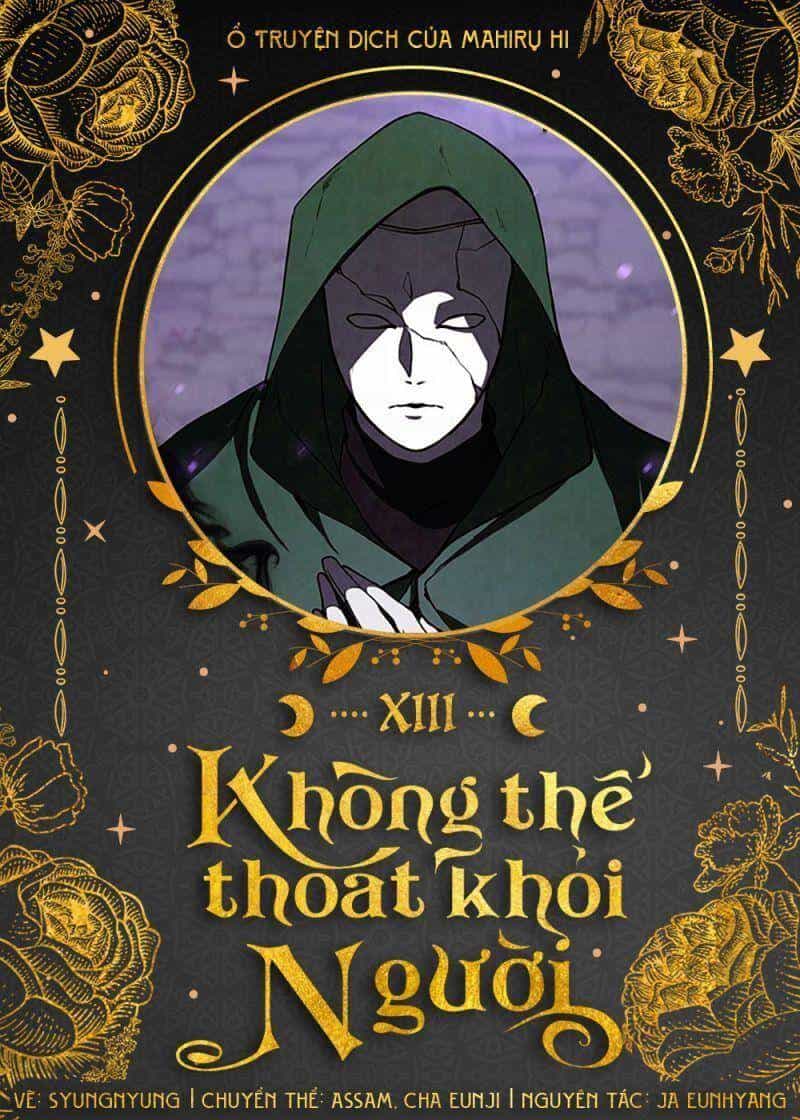 Không Thể Thoát Khỏi Người - Chương 13 - ảnh 1