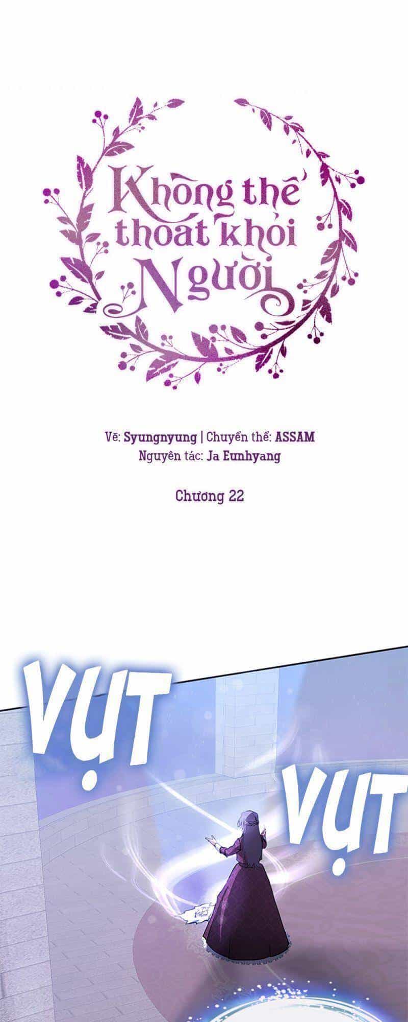 Không Thể Thoát Khỏi Người - Chương 22 - ảnh 4