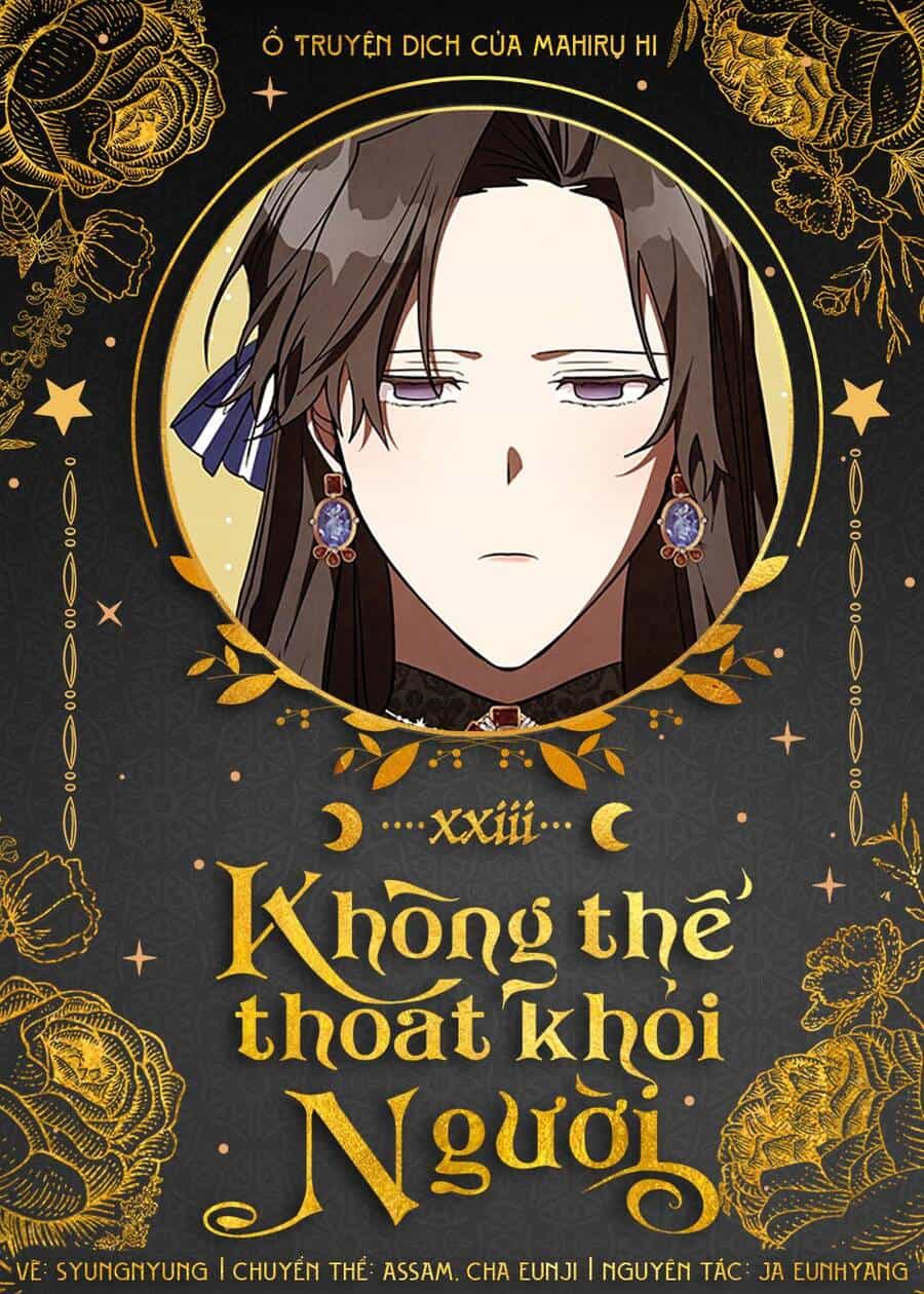 Không Thể Thoát Khỏi Người - Chương 23 - ảnh 1