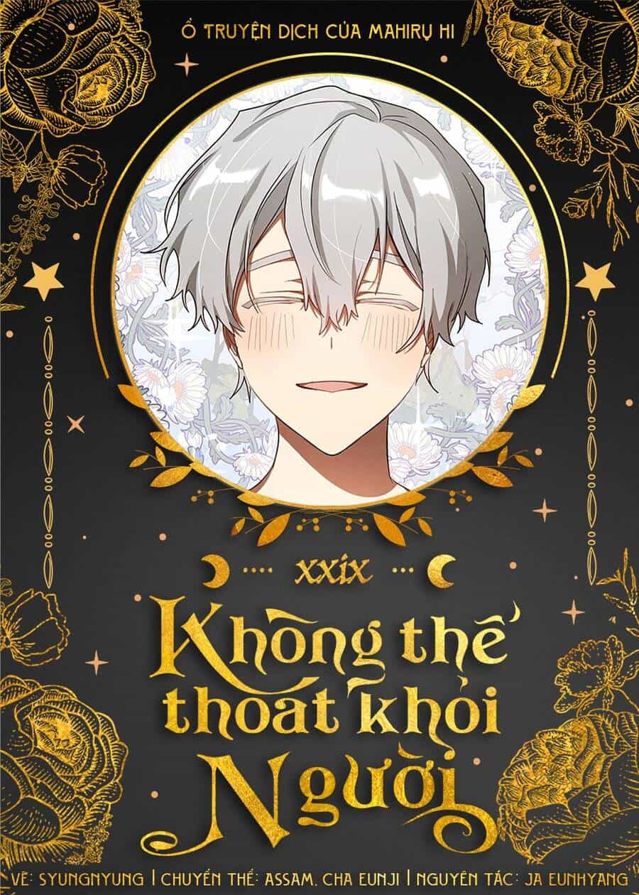 Không Thể Thoát Khỏi Người - Chương 29 - ảnh 1