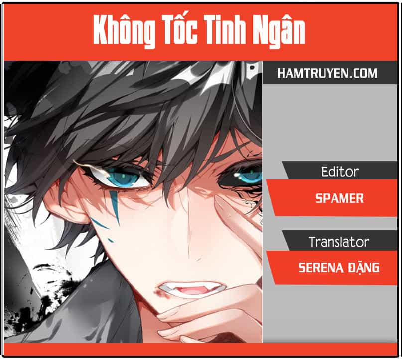 Không Tốc Tinh Ngân - Chương 5 - ảnh 1