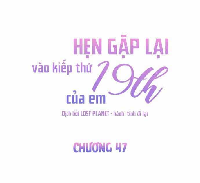 Kiếp Này Cũng Xin Chăm Sóc Tôi Như Vậy Nhé - Chương 47 - ảnh 49