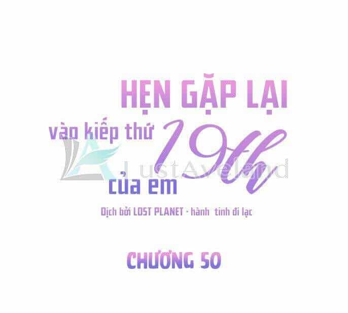 Kiếp Này Cũng Xin Chăm Sóc Tôi Như Vậy Nhé - Chương 50 - ảnh 17