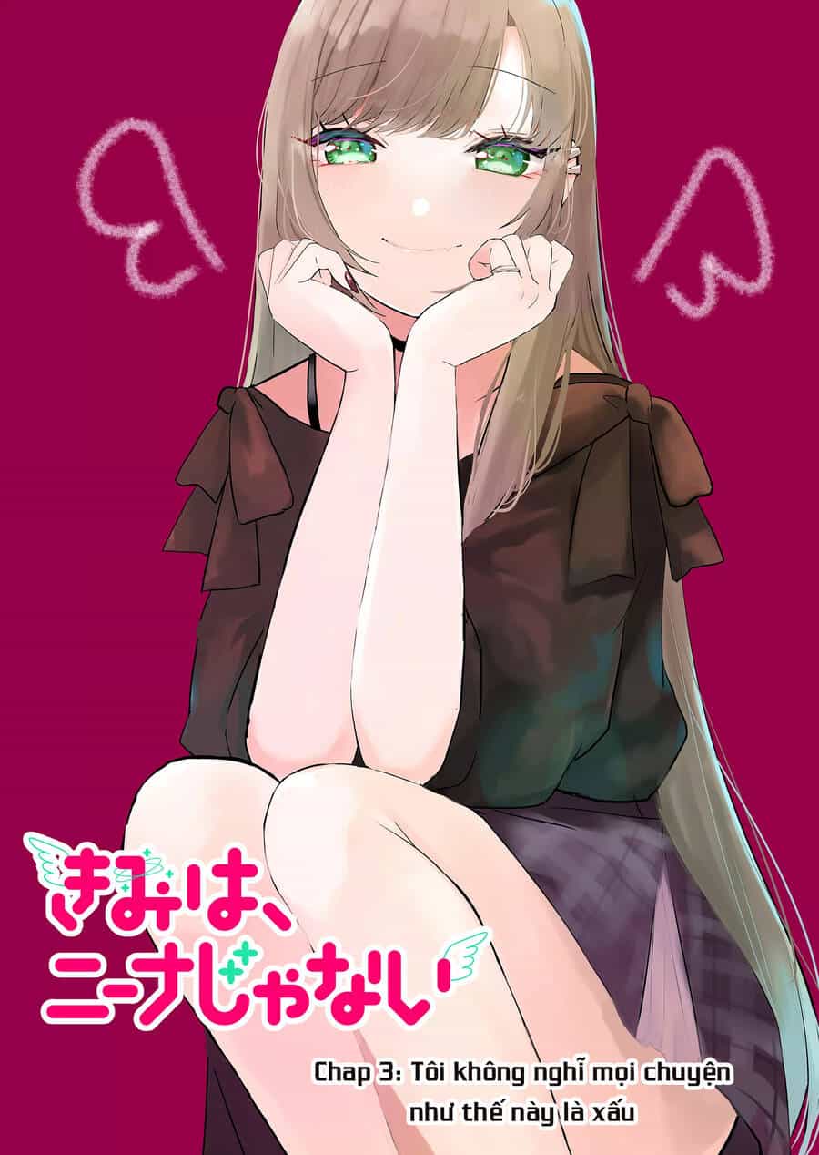 Kimi Wa Nina Janai! - Chương 3 - ảnh 4