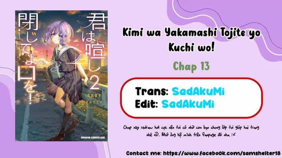 Kimi Wa Yakamashi Tojite Yo Kuchi Wo! - Chương 13 - ảnh 1