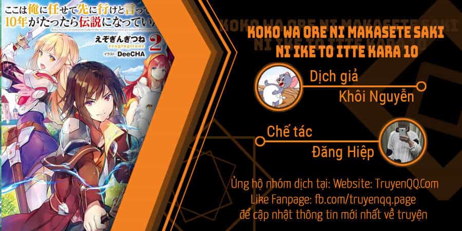 Koko Wa Ore Ni Makasete Saki Ni Ike To Itte Kara 10 Nen Ga Tattara Densetsu Ni Natteita - Chương 55 - ảnh 1