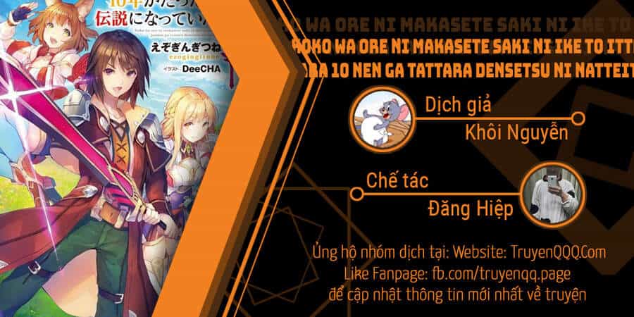 Koko Wa Ore Ni Makasete Saki Ni Ike To Itte Kara 10 Nen Ga Tattara Densetsu Ni Natteita - Chương 61 - ảnh 1