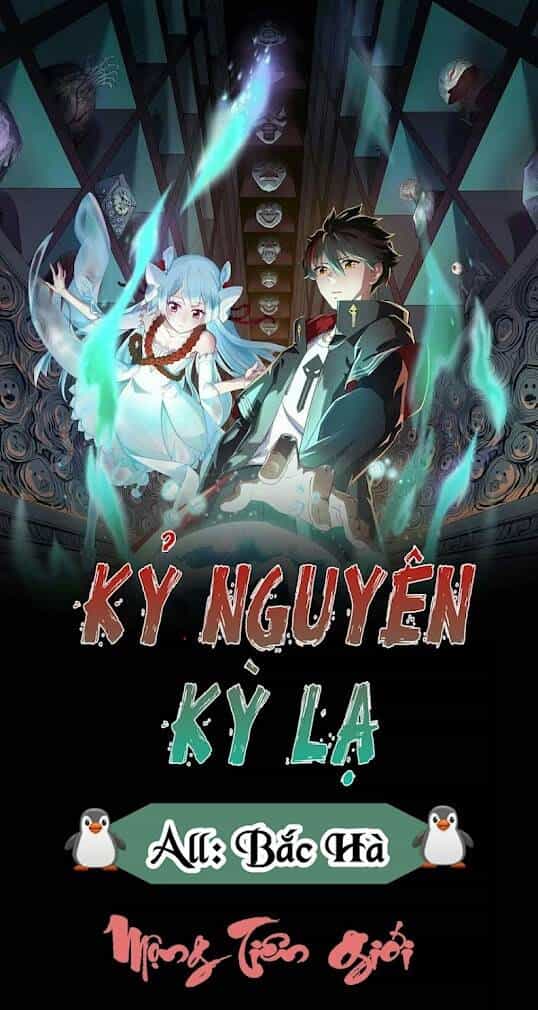 Kỷ Nguyên Kỳ Lạ - Chương 21 - ảnh 2
