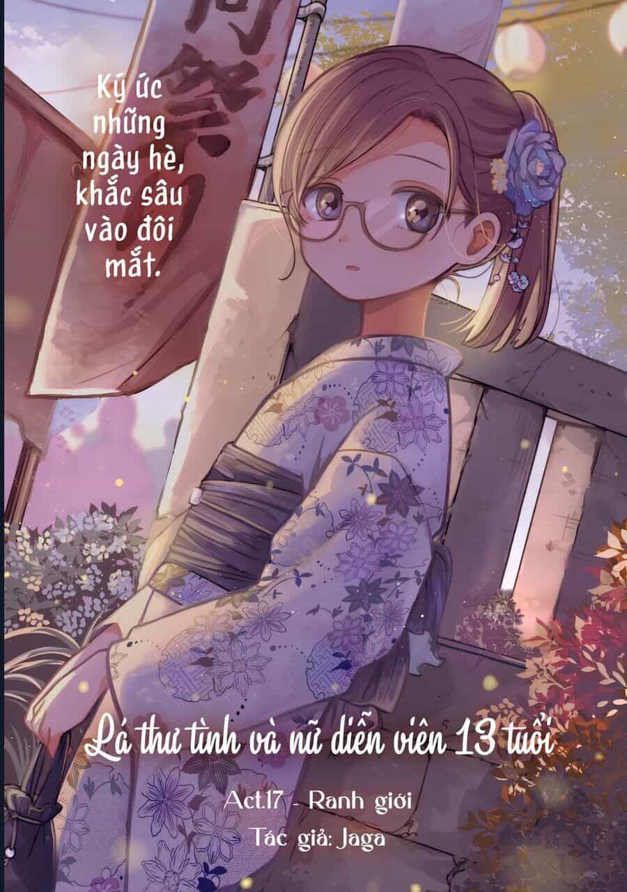 Lá Thư Tình Và Nữ Diễn Viên 13 Tuổi - Chương 17 - ảnh 13