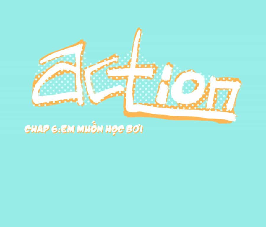 Lãnh Ba! Action! - Chương 6 - ảnh 2