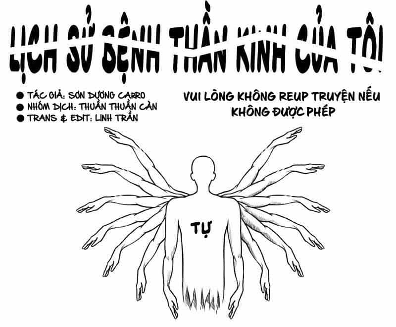 Lịch Sử Bệnh Thần Kinh Của Tôi - Chương 12 - ảnh 1