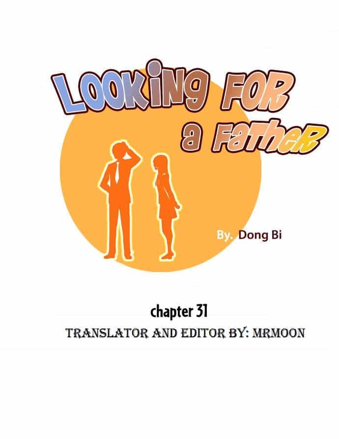 Looking For A Father - Chương 31 - ảnh 1