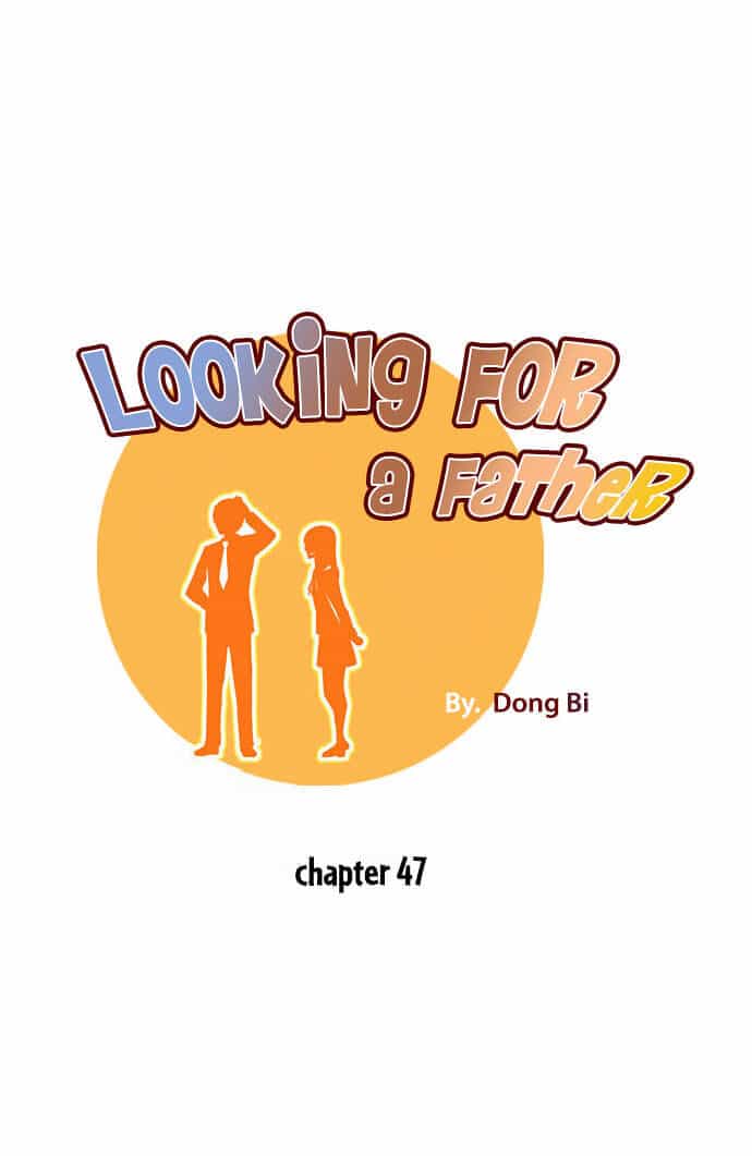 Looking For A Father - Chương 47 - ảnh 1