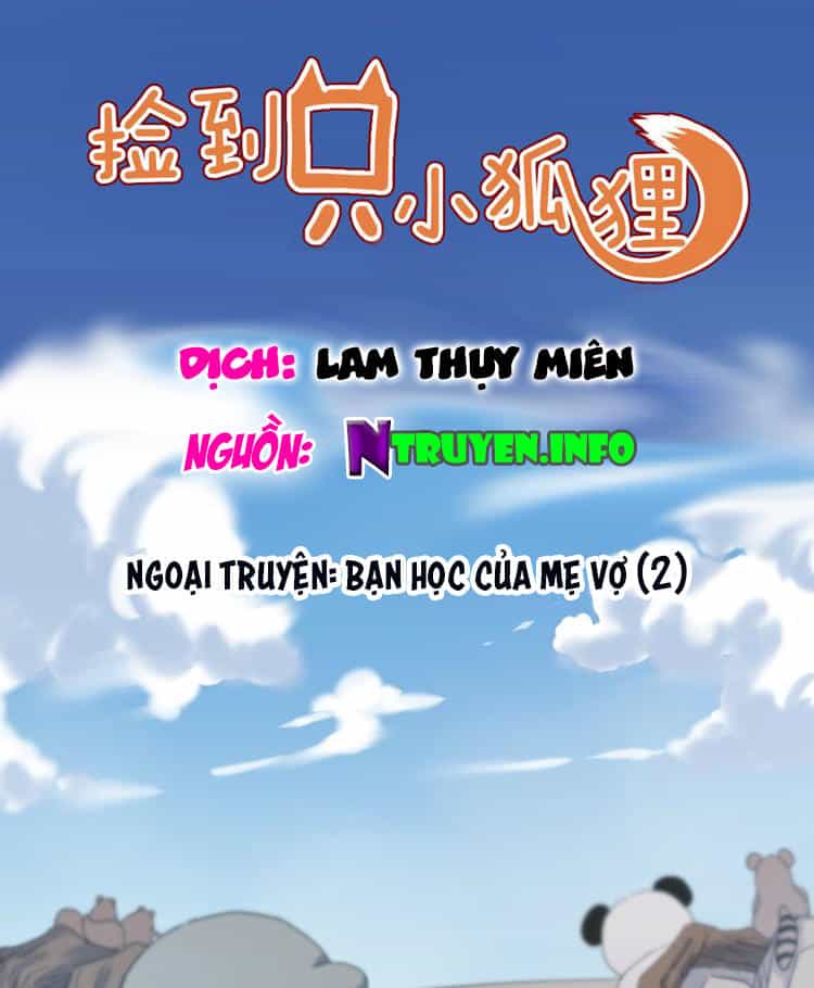 Lượm Được Một Tiểu Hồ Ly 2 - Chương 89 - ảnh 1
