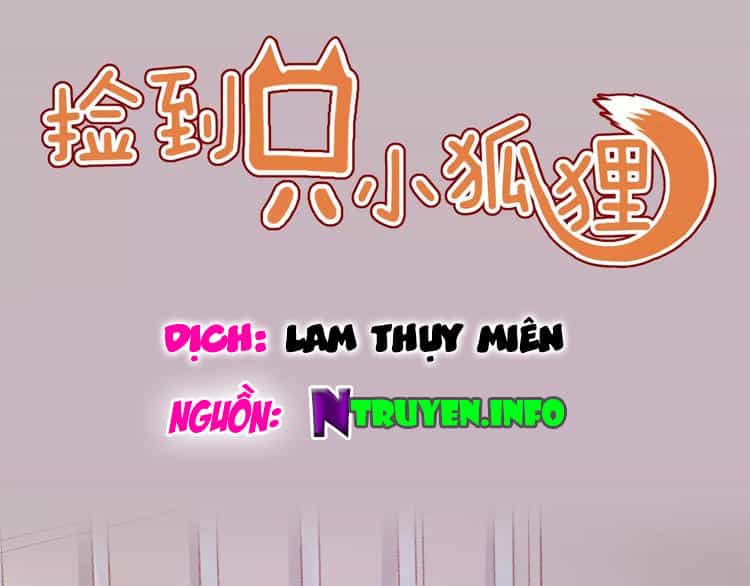 Lượm Được Một Tiểu Hồ Ly 2 - Chương 27 - ảnh 1