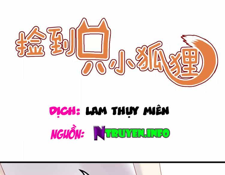 Lượm Được Một Tiểu Hồ Ly 2 - Chương 3 - ảnh 1