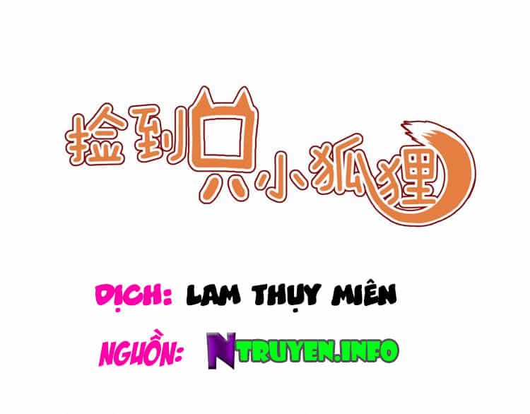 Lượm Được Một Tiểu Hồ Ly 2 - Chương 41 - ảnh 1