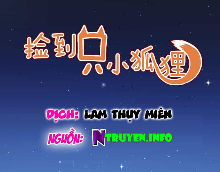 Lượm Được Một Tiểu Hồ Ly 2 - Chương 49 - ảnh 1