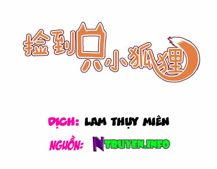 Lượm Được Một Tiểu Hồ Ly 2 - Chương 64 - ảnh 1