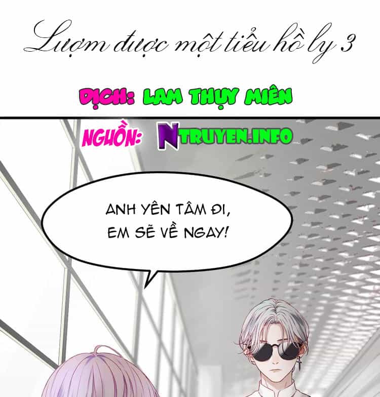Lượm Được Một Tiểu Hồ Ly 3 - Chương 3 - ảnh 1