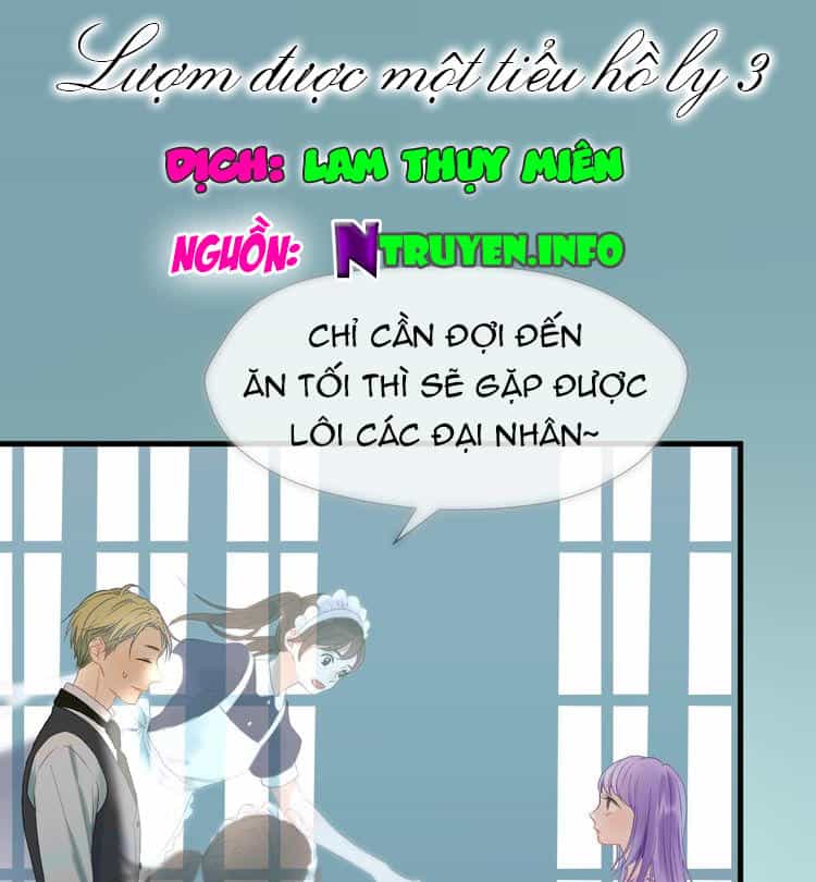 Lượm Được Một Tiểu Hồ Ly 3 - Chương 4 - ảnh 1