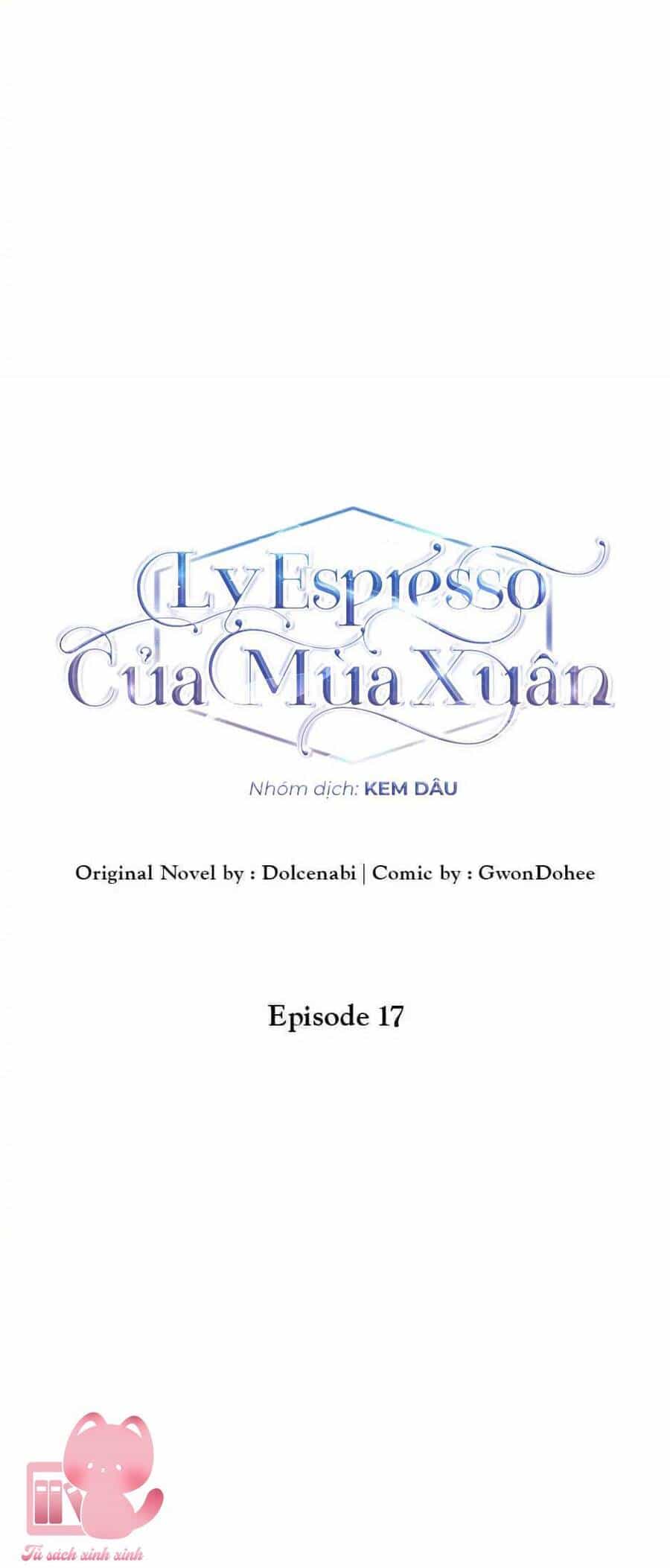Ly Espresso Của Mùa Xuân - Chương 17 - ảnh 11