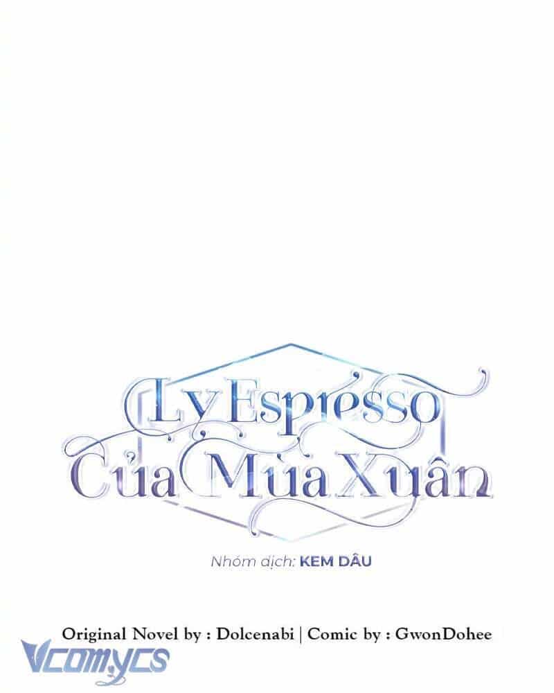 Ly Espresso Của Mùa Xuân - Chương 21 - ảnh 13