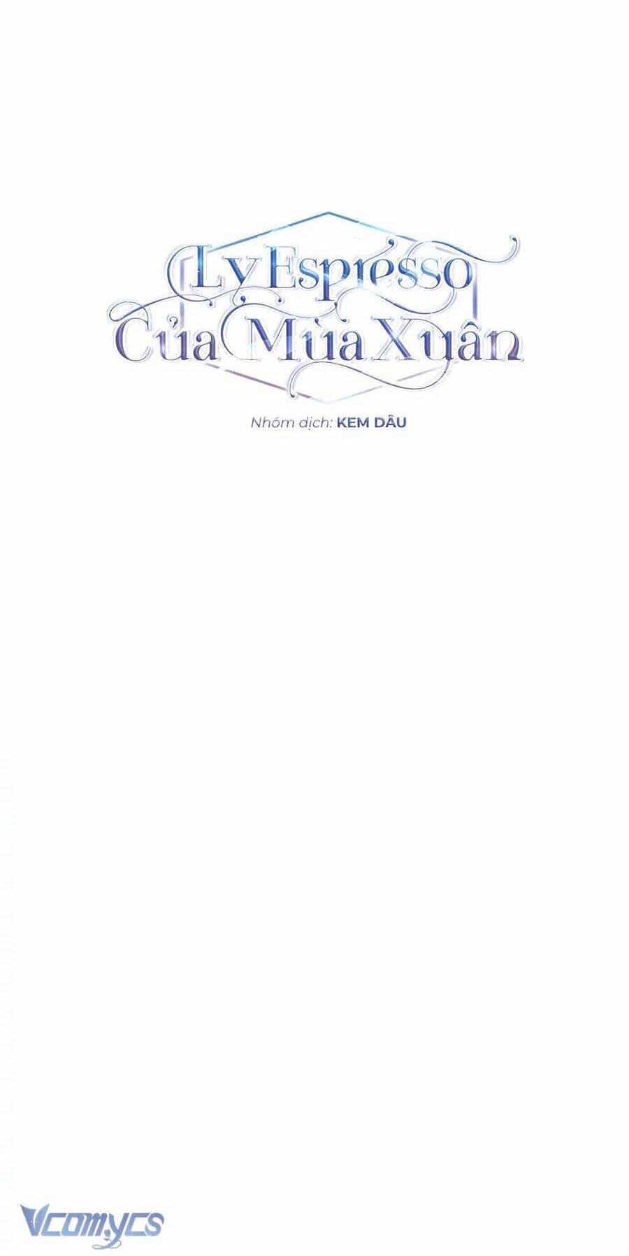 Ly Espresso Của Mùa Xuân - Chương 27 - ảnh 11