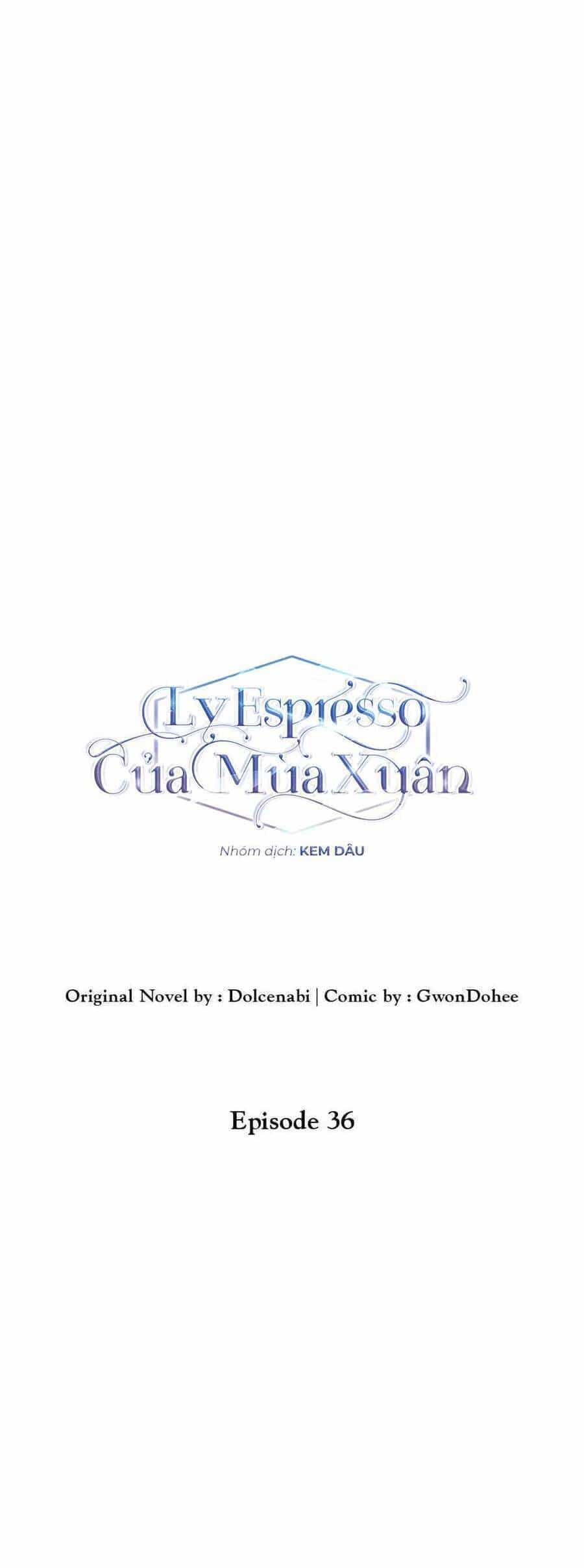 Ly Espresso Của Mùa Xuân - Chương 36 - ảnh 18