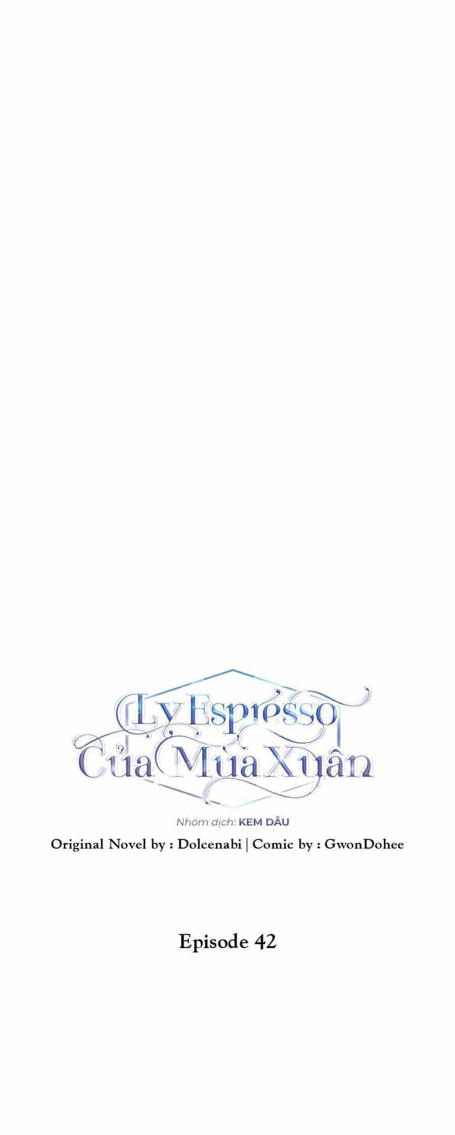 Ly Espresso Của Mùa Xuân - Chương 42 - ảnh 6