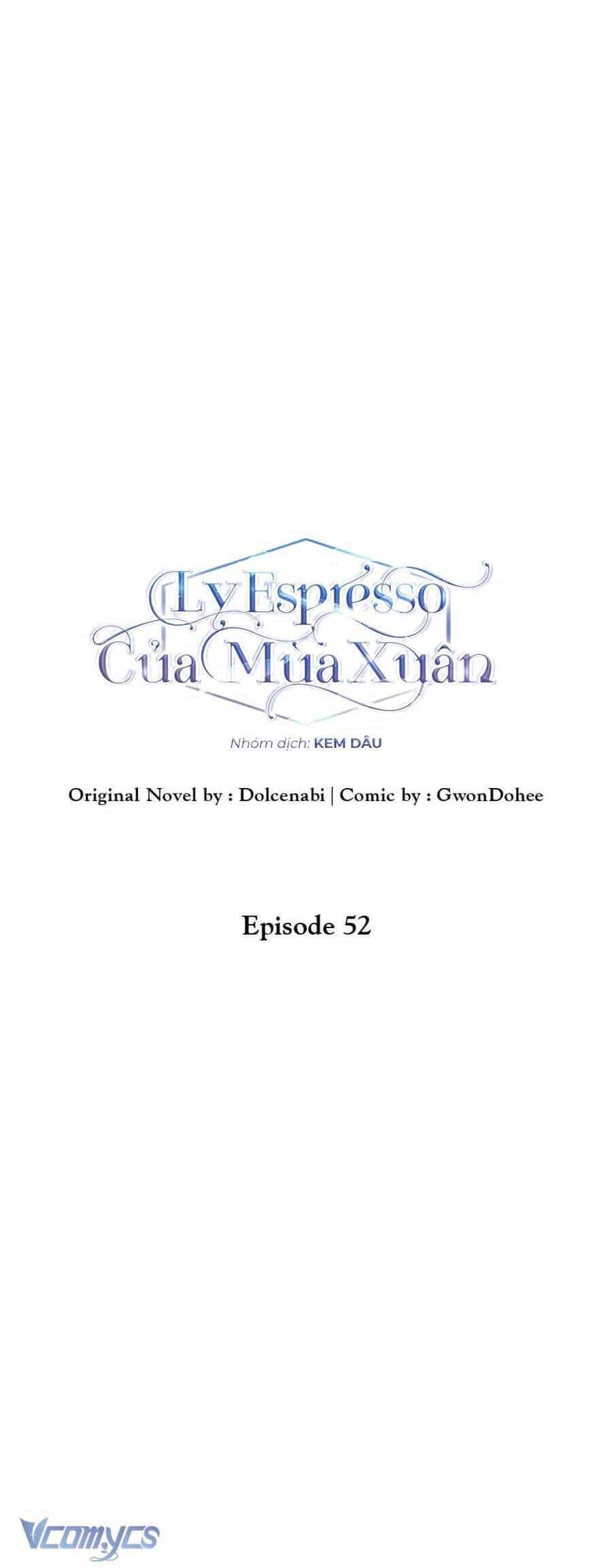 Ly Espresso Của Mùa Xuân - Chương 52 - ảnh 13