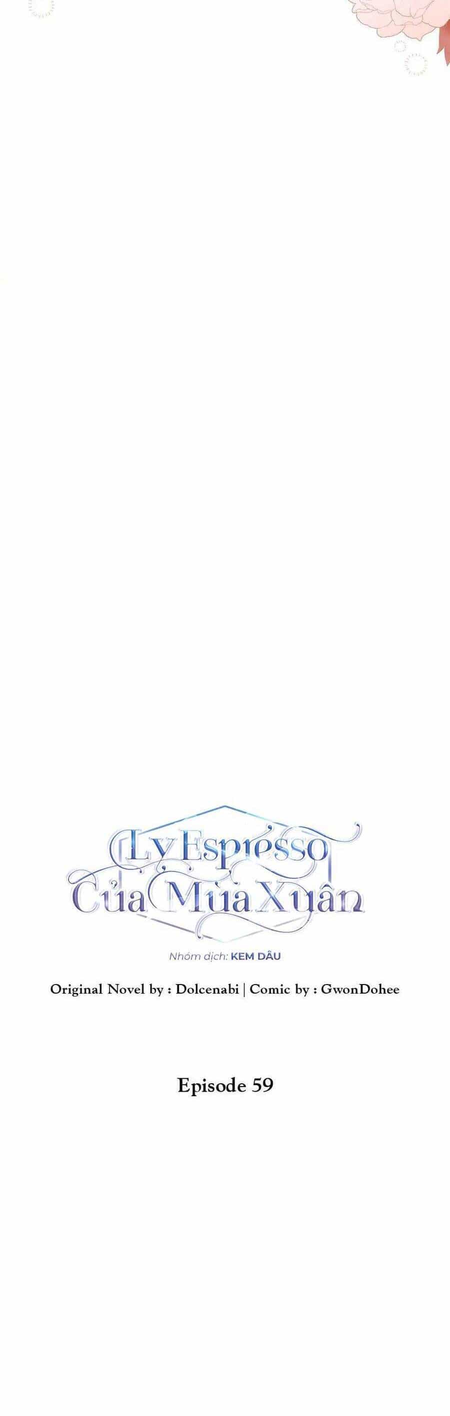 Ly Espresso Của Mùa Xuân - Chương 59 - ảnh 17