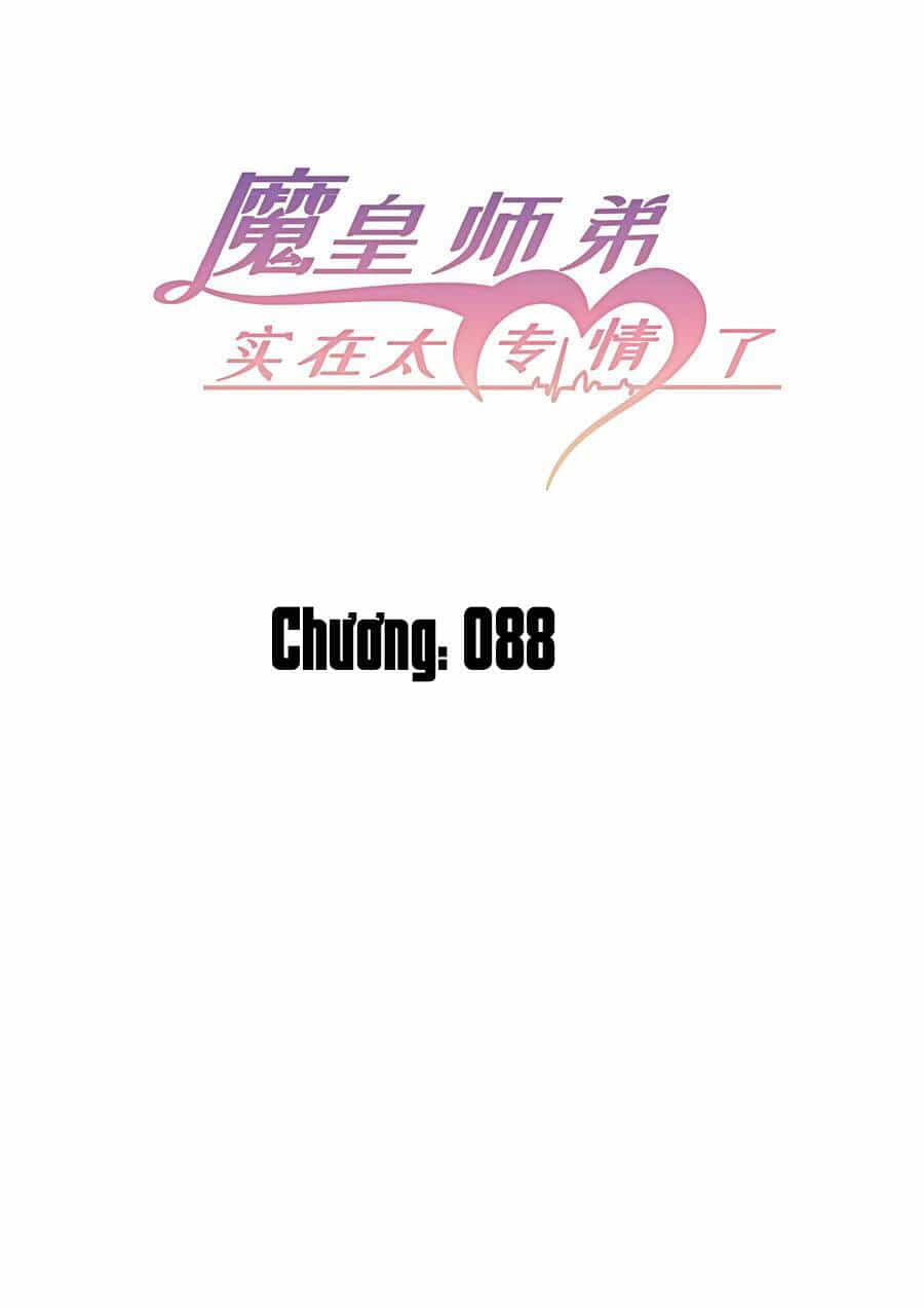 Ma Hoàng Sư Đệ Quả Thực Quá Chung Tình - Chương 88 - ảnh 3