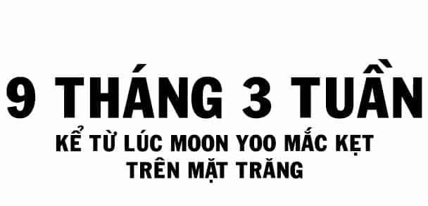 Mắc Kẹt Trên Mặt Trăng - Chương 20 - ảnh 24