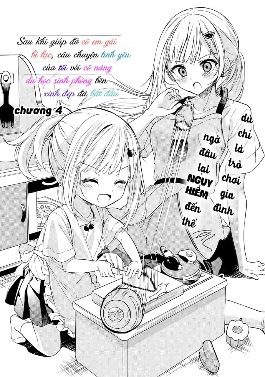 Maigo Ni Natteita Youjo Wo Tasuketara, Otonari Ni Sumu Bishoujo Ryuugakusei Ga Ie Ni Asobi Ni Kuru You Ni Natta Ken Nitsuite - Chương 4 - ảnh 1