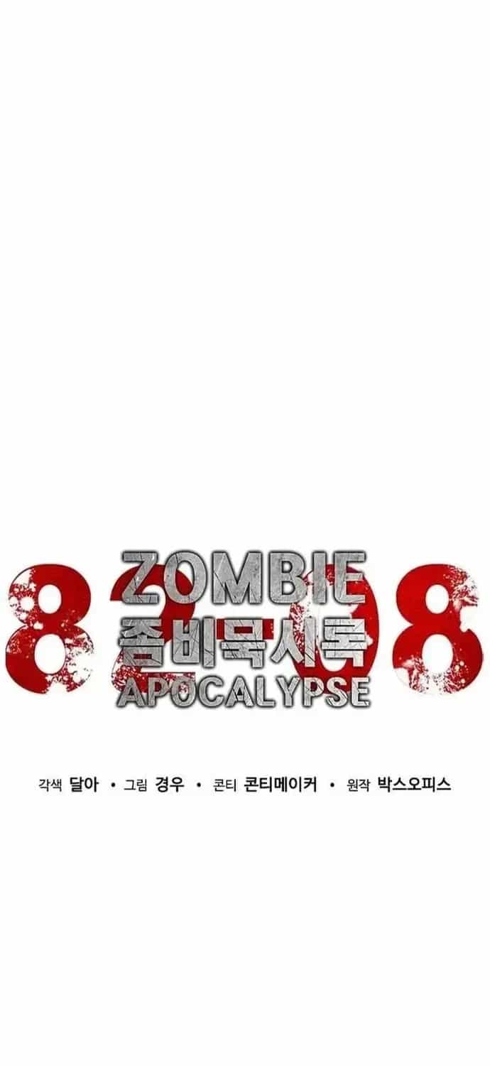 Mạt Thế Zombie 82-08 - Chương 98 - ảnh 37