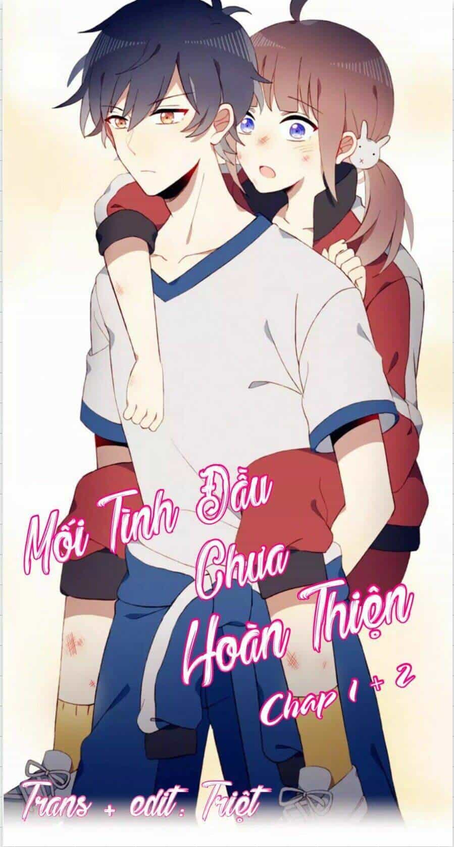 Mối Tình Đầu Không Hoàn Hảo - Chương 1 - ảnh 2