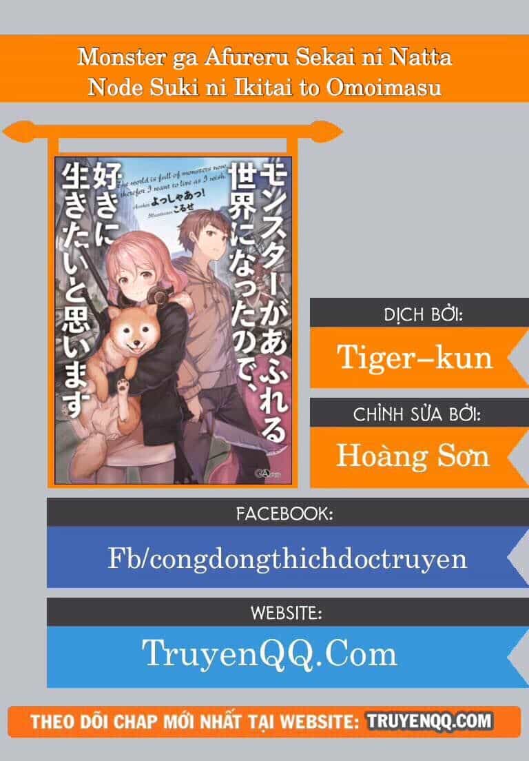 Monster Ga Afureru Sekai Ni Natta Node Suki Ni Ikitai To Omoimasu - Chương 3 - ảnh 1