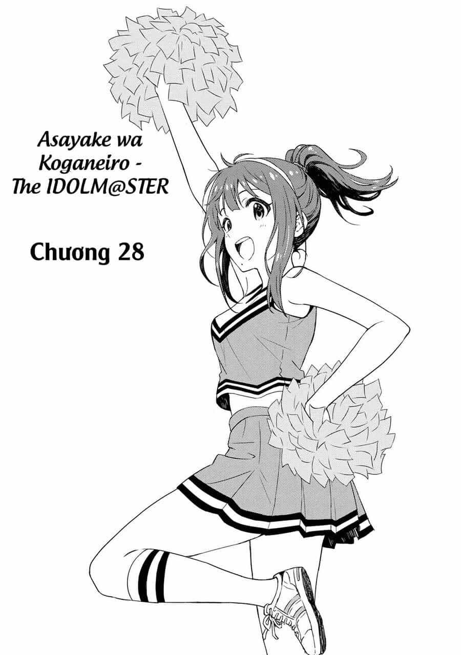 Morning Glow Is Golden: The Idolm@Ster - Chương 28 - ảnh 3