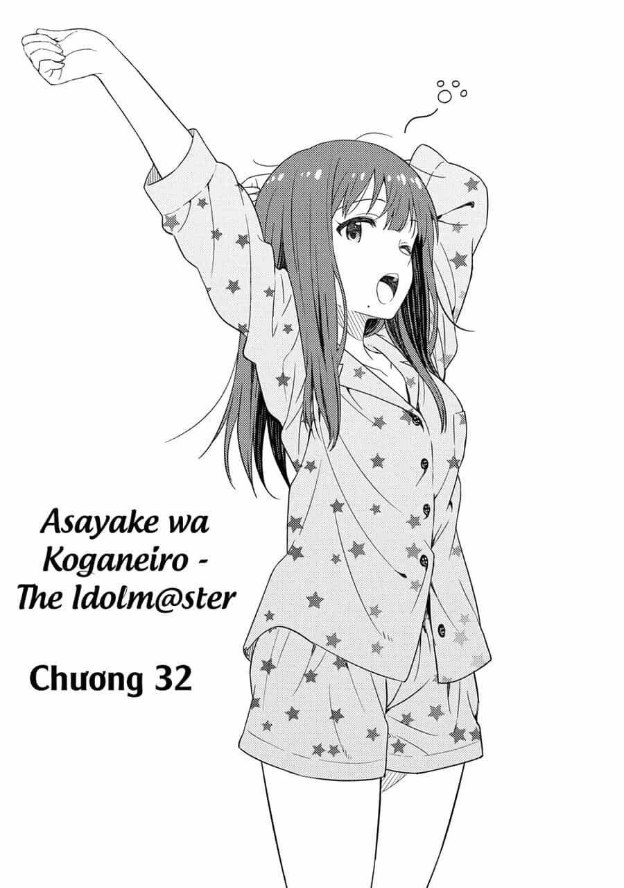 Morning Glow Is Golden: The Idolm@Ster - Chương 32 - ảnh 3