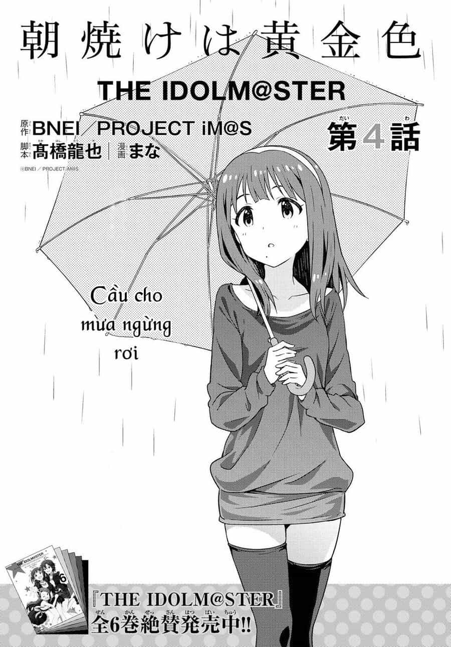 Morning Glow Is Golden: The Idolm@Ster - Chương 4 - ảnh 3