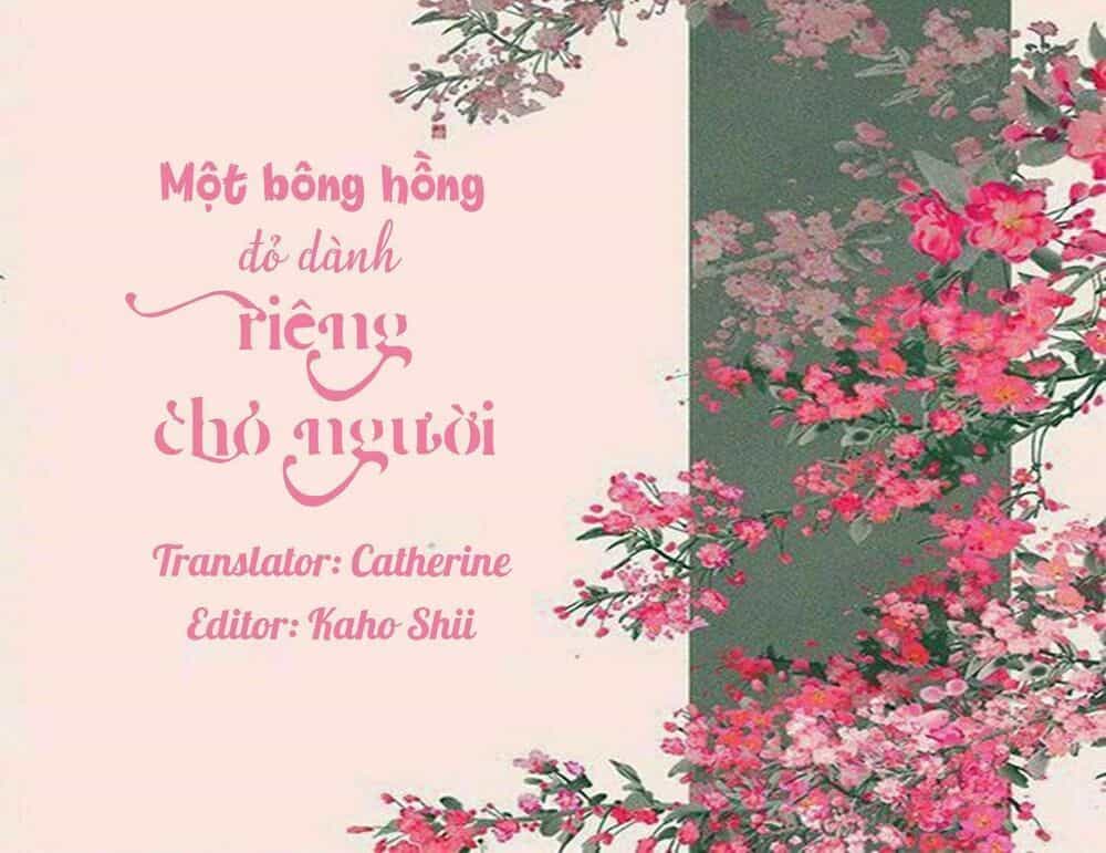 Một Bông Hồng Đỏ Dành Riêng Cho Người - Chương 1 - ảnh 2