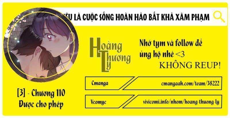 Mục Tiêu Là Cuộc Sống Hoàn Hảo Bất Khả Xâm Phạm - Chương 110 - ảnh 1
