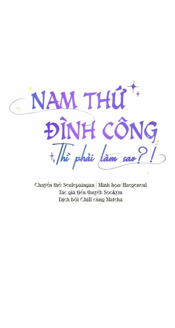 Nam Thứ Đình Công Thì Phải Làm Sao?! - Chương 7 - ảnh 45