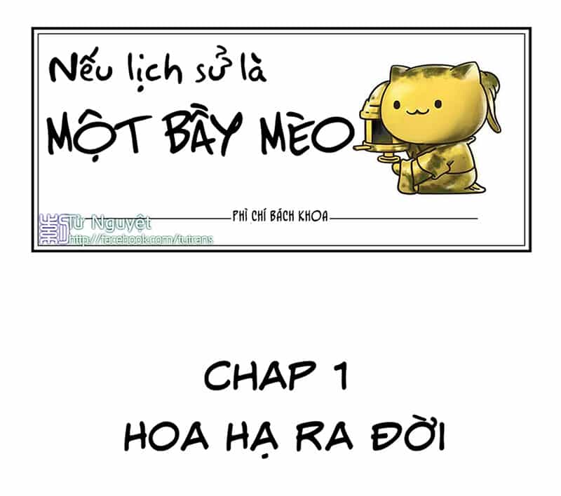 Nếu Lịch Sử Là Một Bầy Mèo - Chương 1 - ảnh 2