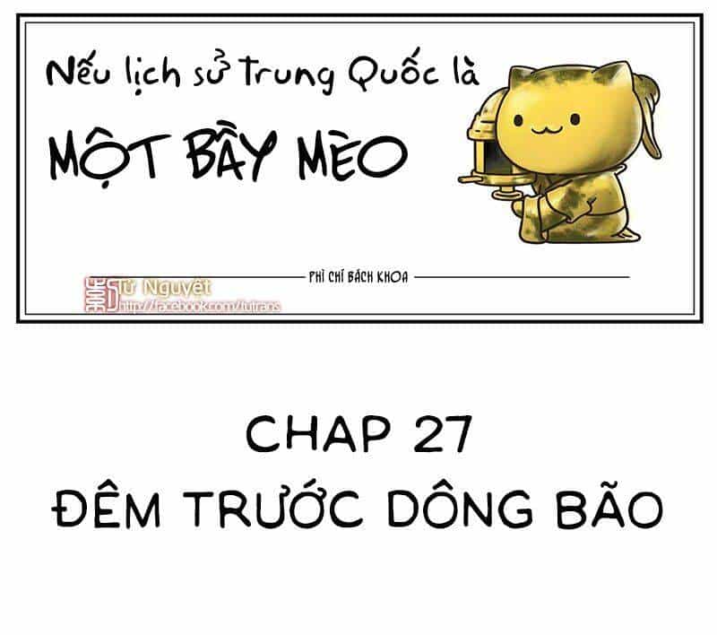 Nếu Lịch Sử Là Một Bầy Mèo - Chương 27 - ảnh 2